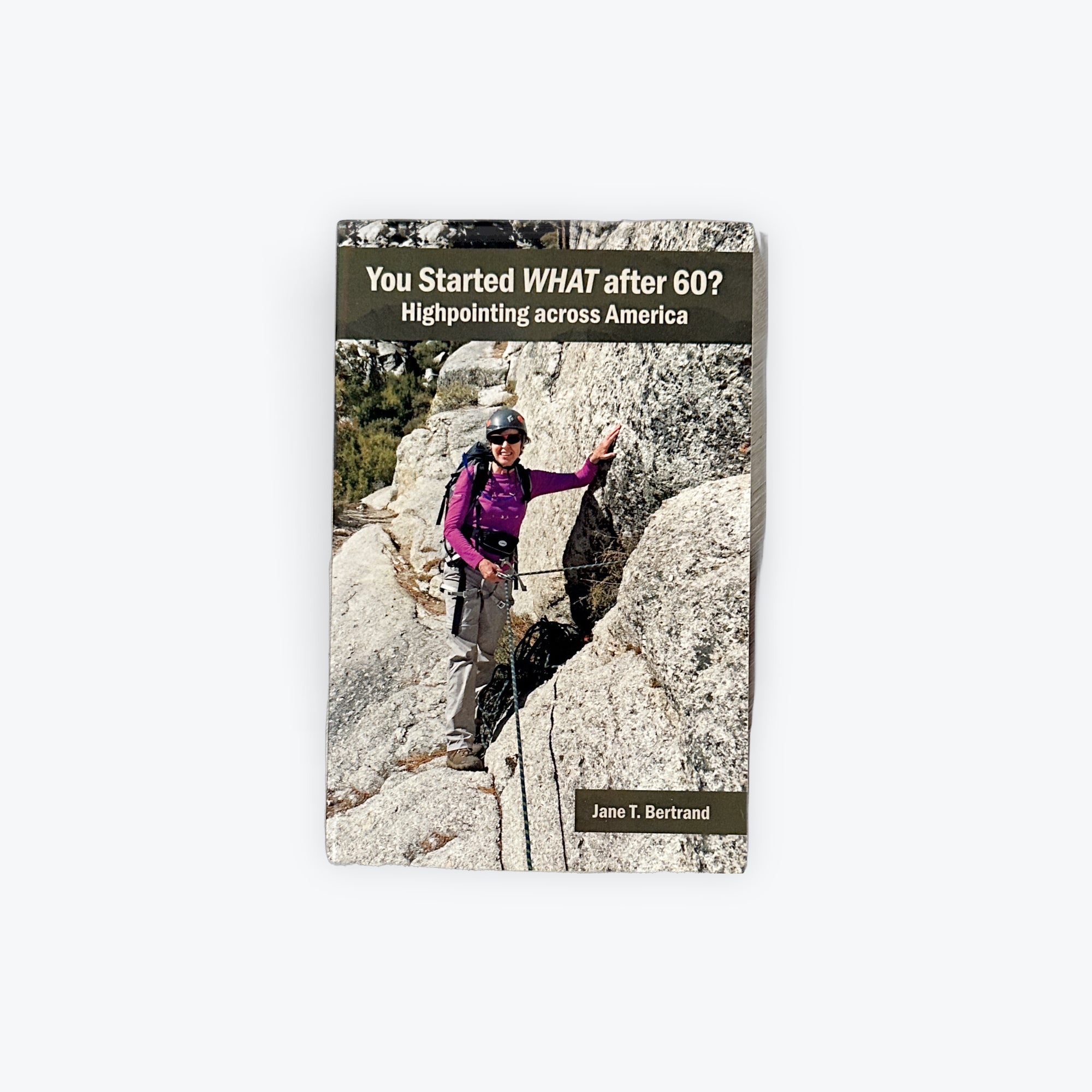 You Started WHAT after 60 | The Highpointers Club Mercantile